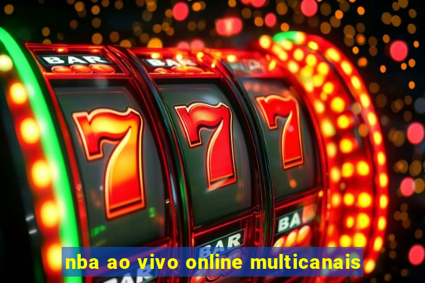 nba ao vivo online multicanais